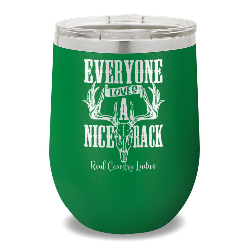 Everyone Loves A Nice Rack 12oz Stemless Wine Cup