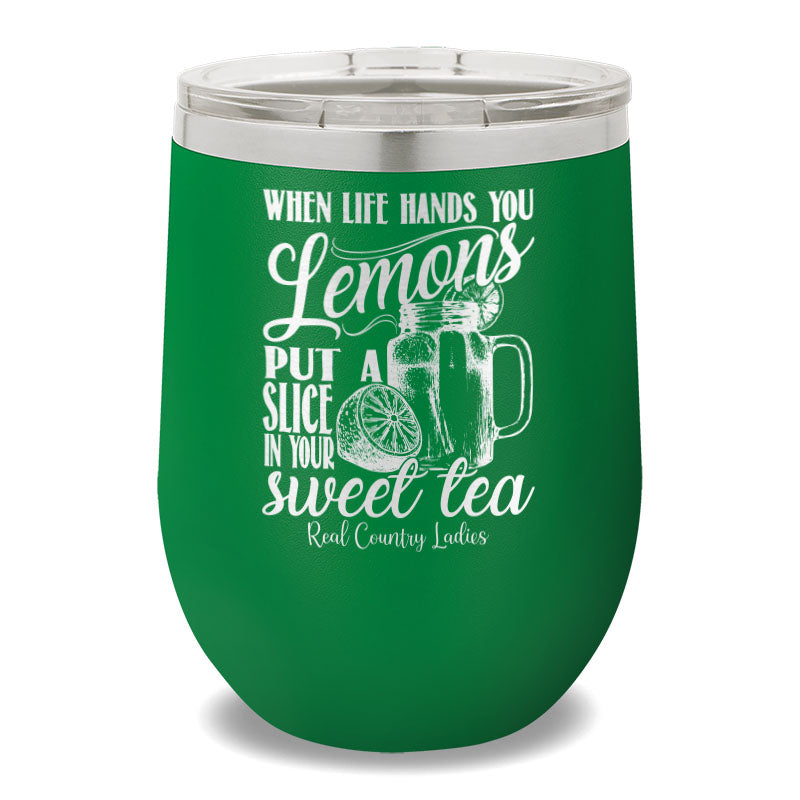 When Life Hands You Lemons 12oz Stemless Wine Cup