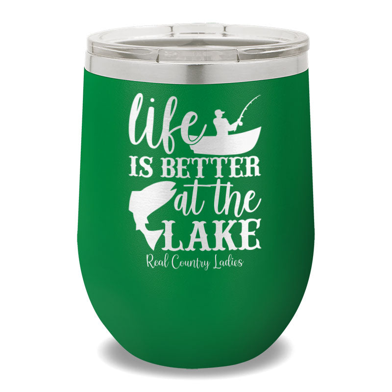 Life Is Better At The Lake 12oz Stemless Wine Cup