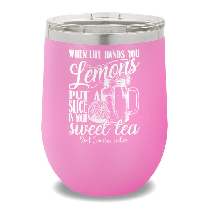 When Life Hands You Lemons 12oz Stemless Wine Cup