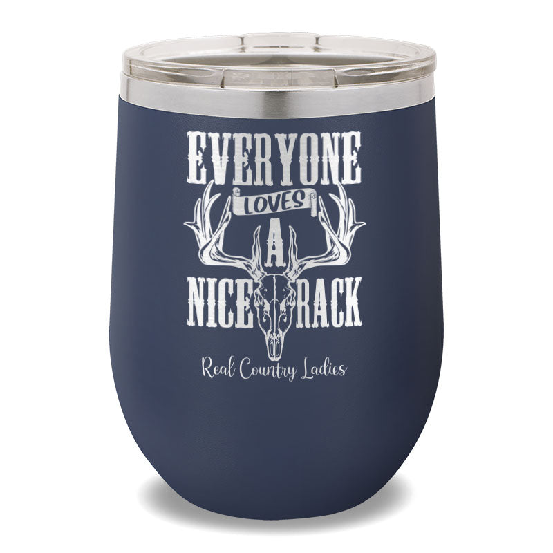 Everyone Loves A Nice Rack 12oz Stemless Wine Cup