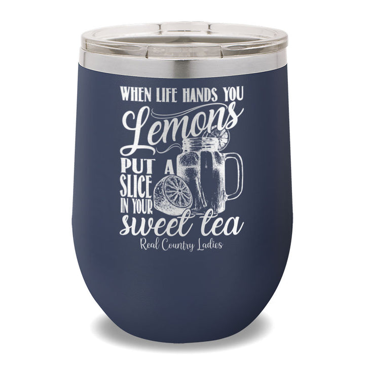 When Life Hands You Lemons 12oz Stemless Wine Cup