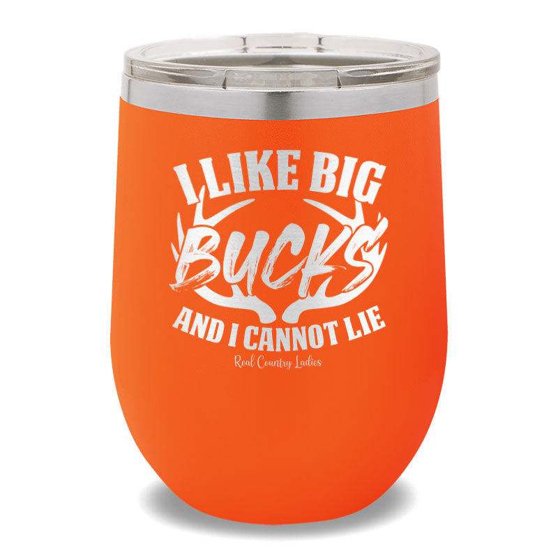 I Like Big Bucks 12oz Stemless Wine Cup