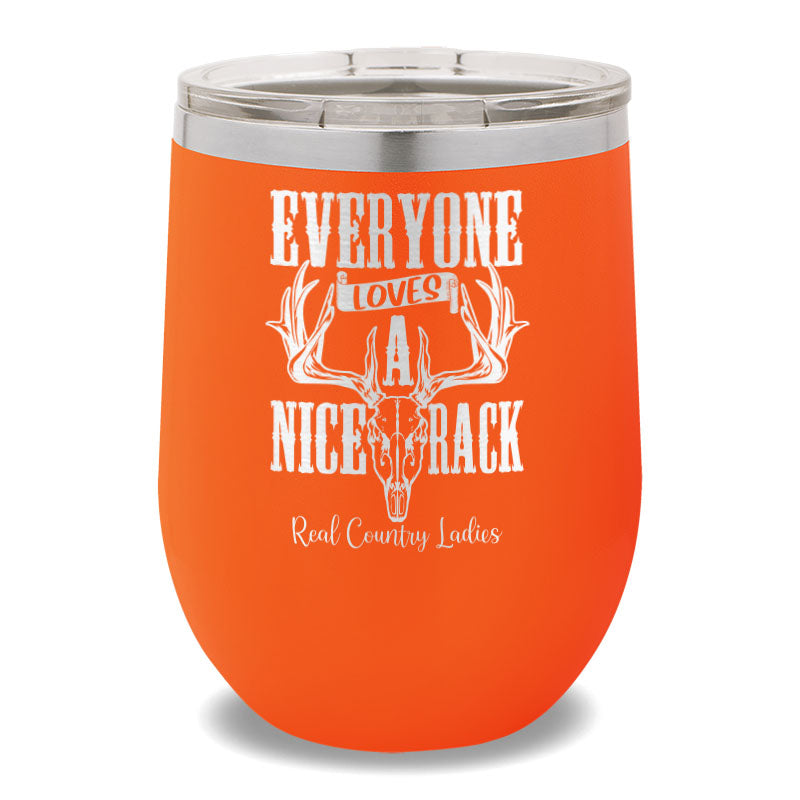 Everyone Loves A Nice Rack 12oz Stemless Wine Cup