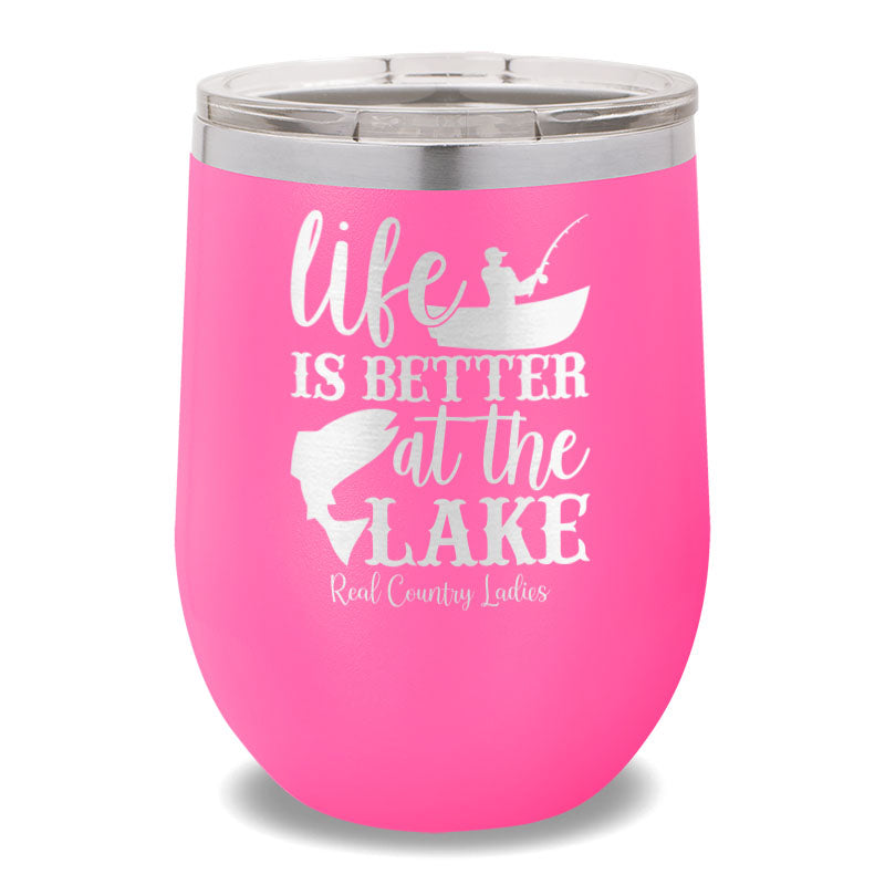 Life Is Better At The Lake 12oz Stemless Wine Cup