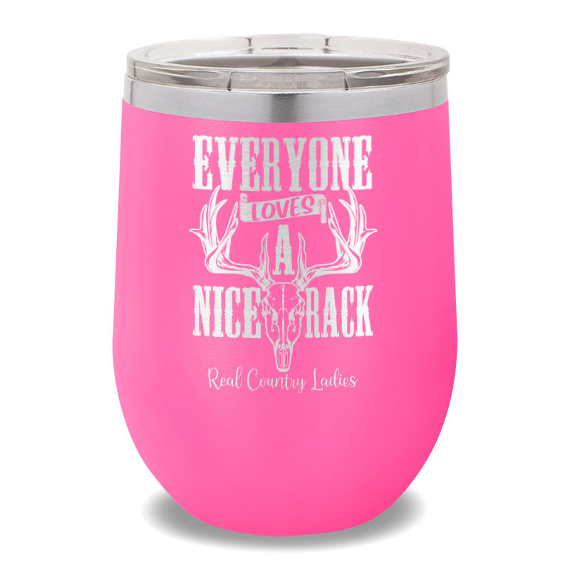 Everyone Loves A Nice Rack 12oz Stemless Wine Cup