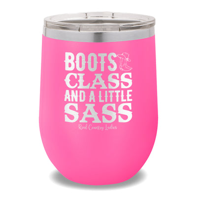 Boots Class And A Little Sass 12oz Stemless Wine Cup