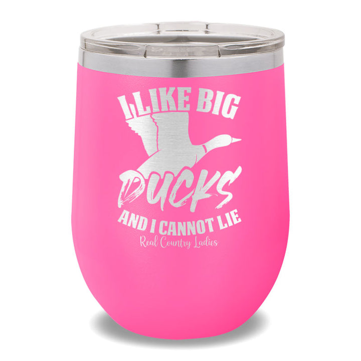 I Like Big Ducks 12oz Stemless Wine Cup