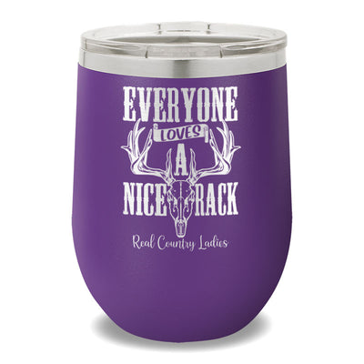 Everyone Loves A Nice Rack 12oz Stemless Wine Cup