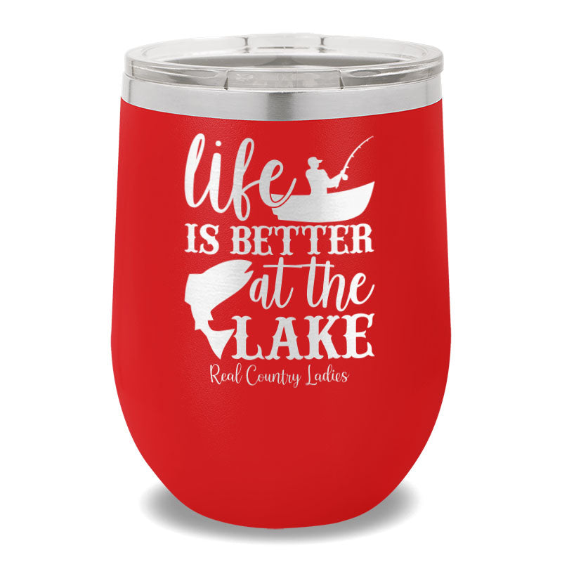 Life Is Better At The Lake 12oz Stemless Wine Cup