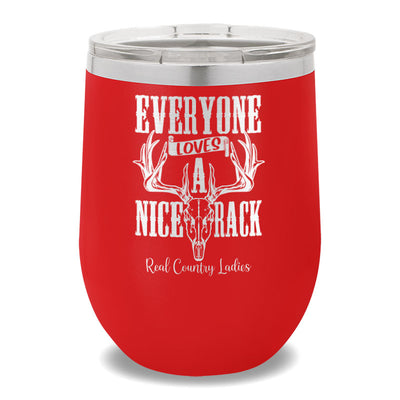 Everyone Loves A Nice Rack 12oz Stemless Wine Cup