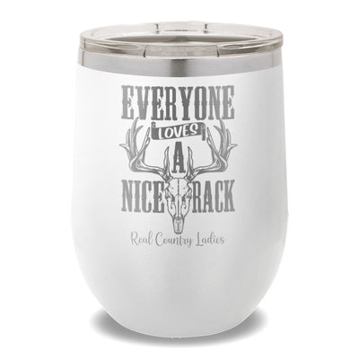 Everyone Loves A Nice Rack 12oz Stemless Wine Cup