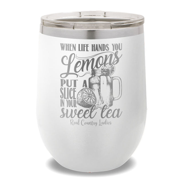 When Life Hands You Lemons 12oz Stemless Wine Cup