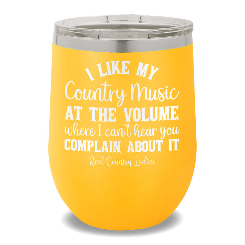 I Like My Country Music 12oz Stemless Wine Cup