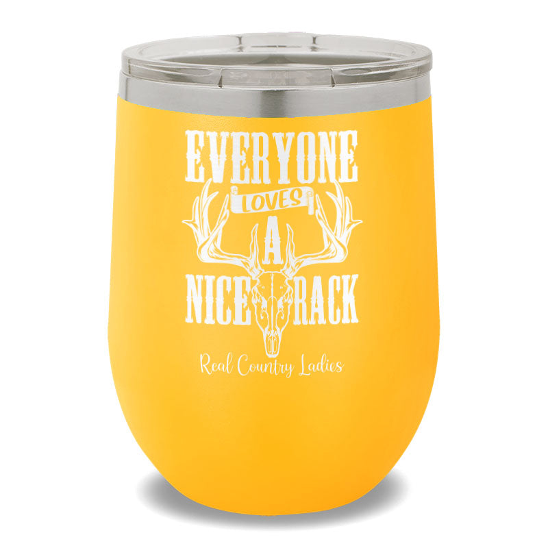 Everyone Loves A Nice Rack 12oz Stemless Wine Cup