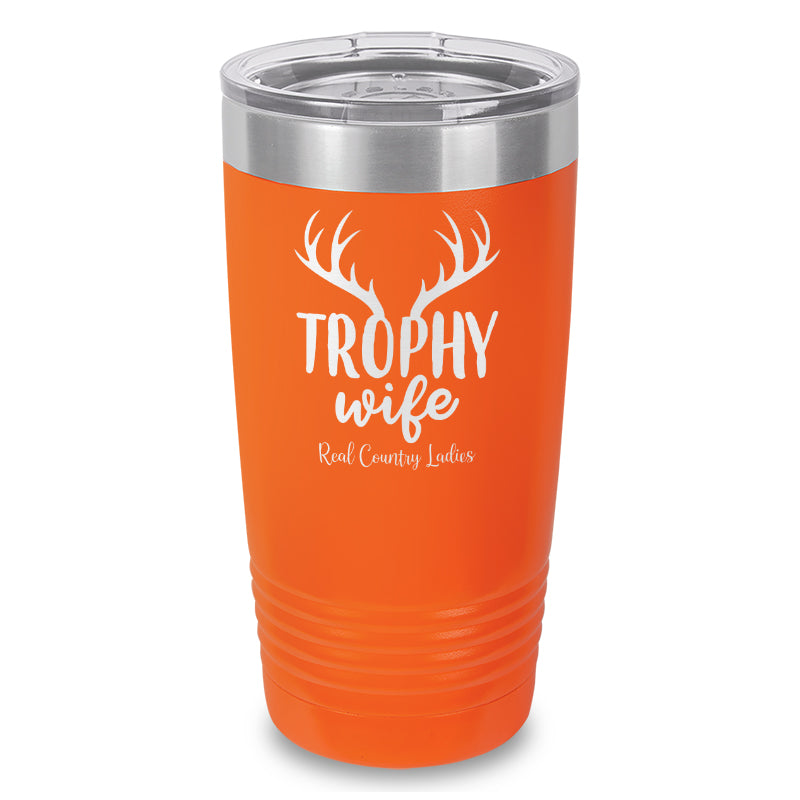 Trophy Wife Laser Etched Tumbler