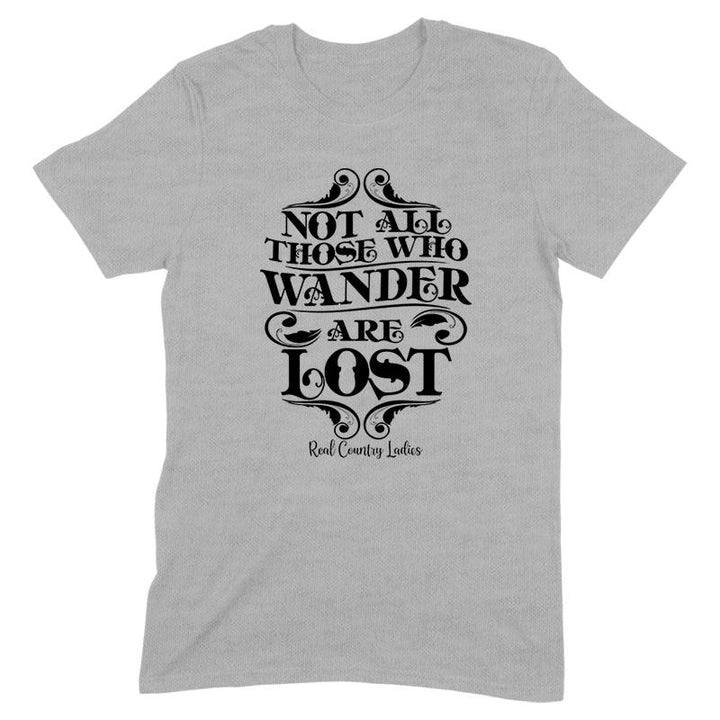 Not All Those Who Wander Black Print Front Apparel