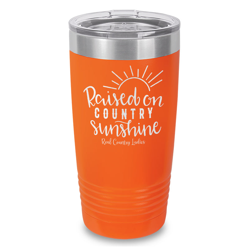 Raised On Country Sunshine Laser Etched Tumbler