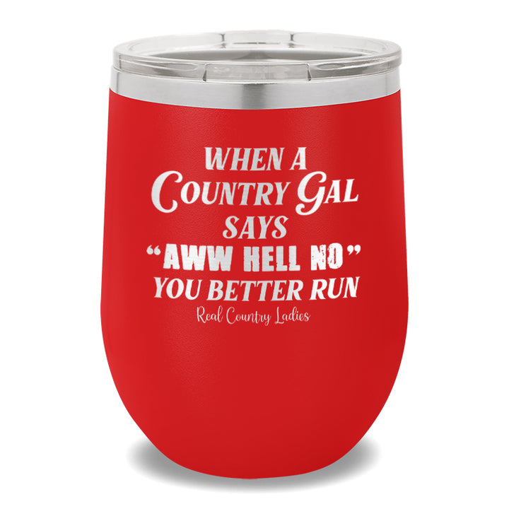 Aww Hell No 12oz Stemless Wine Cup