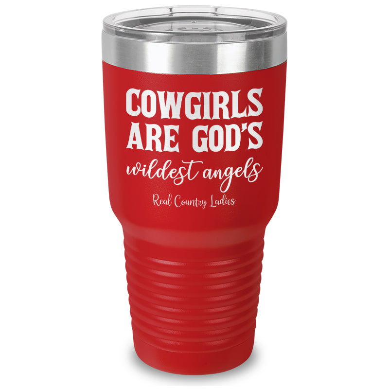 Cowgirls Are God's Wildest Angels Laser Etched Tumbler