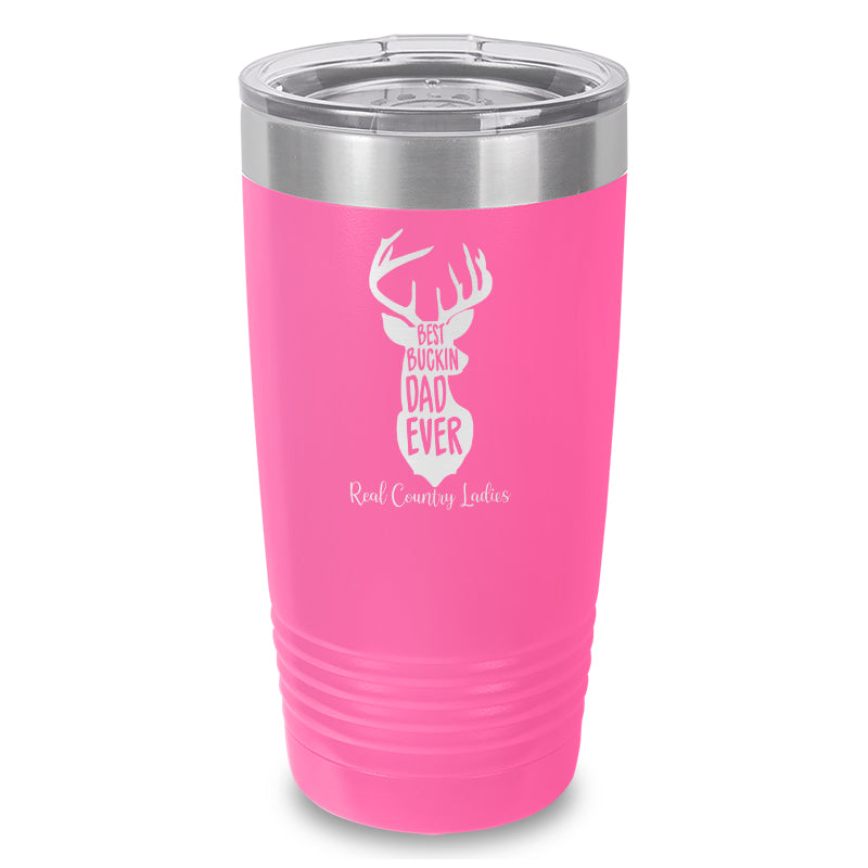 Best Buckin Dad Laser Etched Tumbler