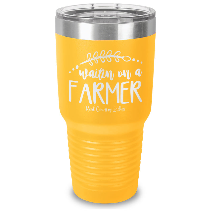 Waitin On A Farmer Laser Etched Tumbler