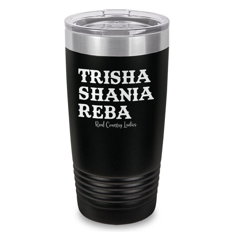 Trisha Shania Reba Laser Etched Tumbler