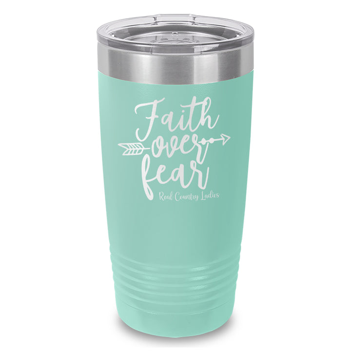 Faith Over Fear Laser Etched Tumbler