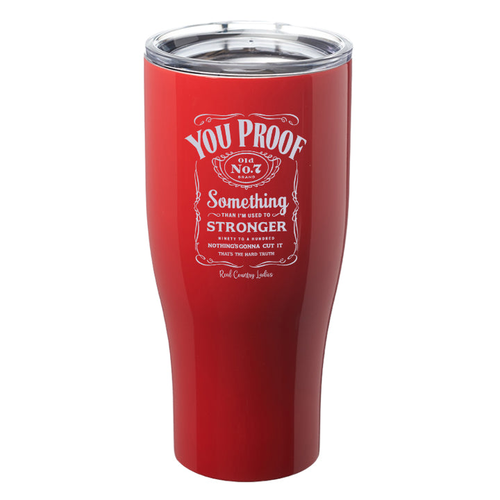 You Proof Laser Etched Tumblers