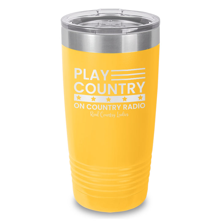 Play Country On Country Radio Laser Etched Tumbler