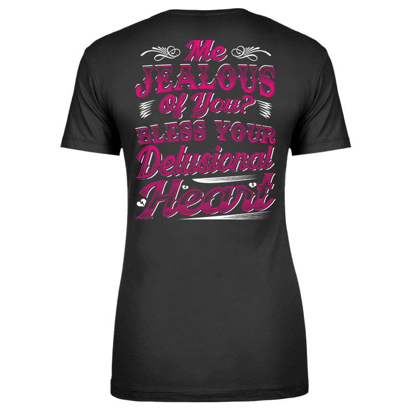 Me Jealous Of You Apparel