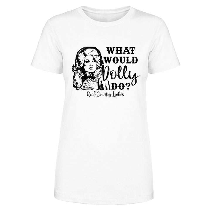 Dolly Face What Would Dolly Do Black Print Front Apparel