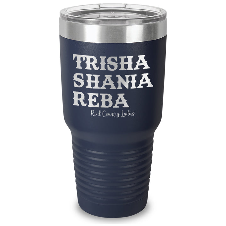 Trisha Shania Reba Laser Etched Tumbler