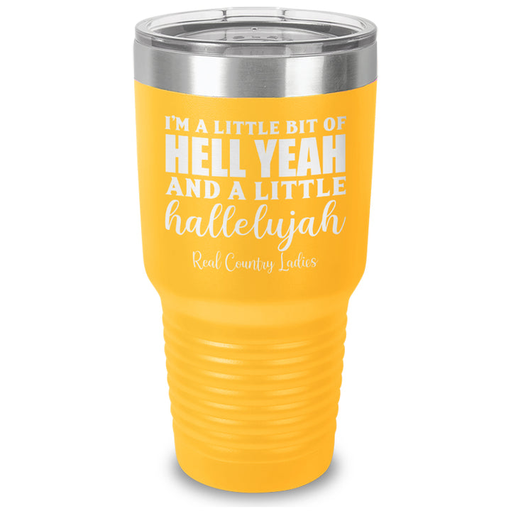 Hell Yeah And Hallelujah Laser Etched Tumbler