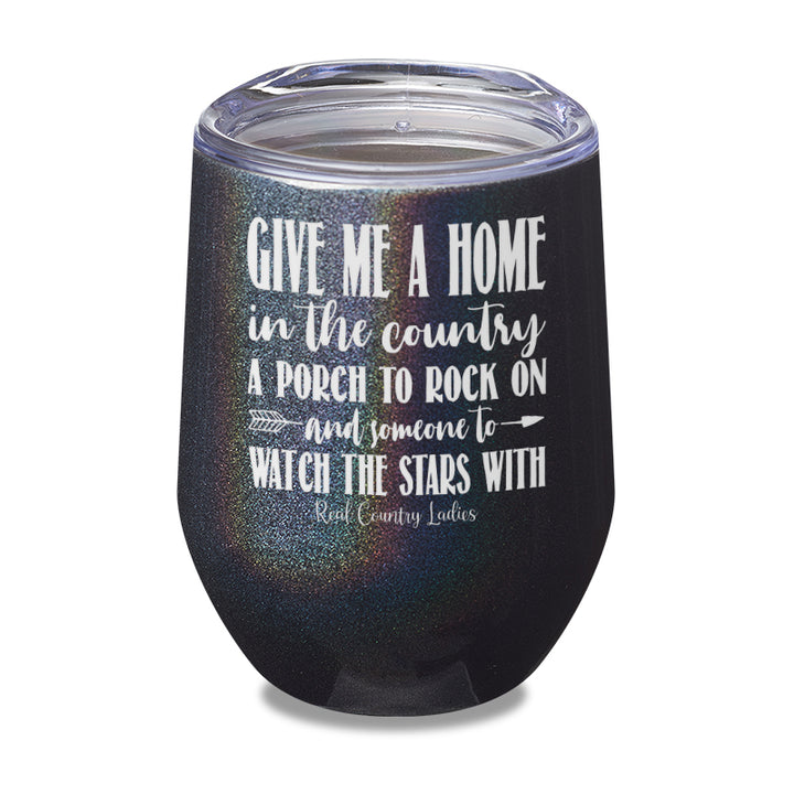 Give Me A Home In The Country Laser Etched Tumbler