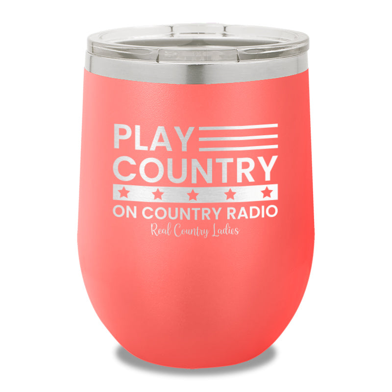 Play Country On Country Radio 12oz Stemless Wine Cup