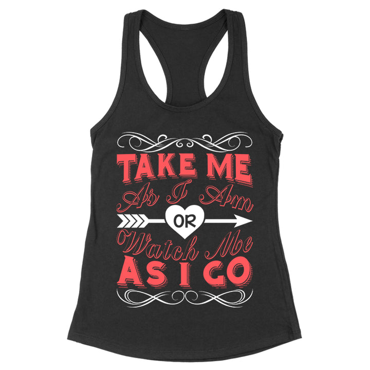 Take Me As I Am Apparel