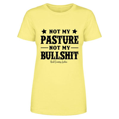 Clearance | Not My Pasture Not My Bullshit Black Print Front Apparel