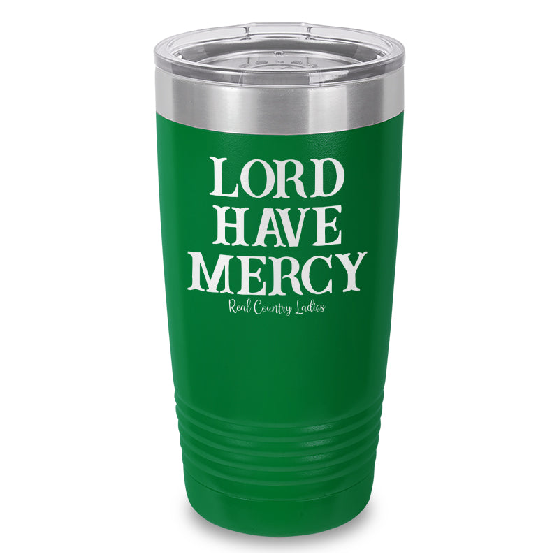 Lord Have Mercy Laser Etched Tumbler