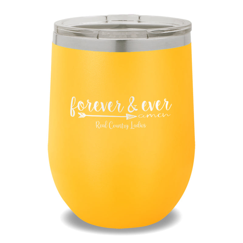 Forever And Ever 12oz Stemless Wine Cup