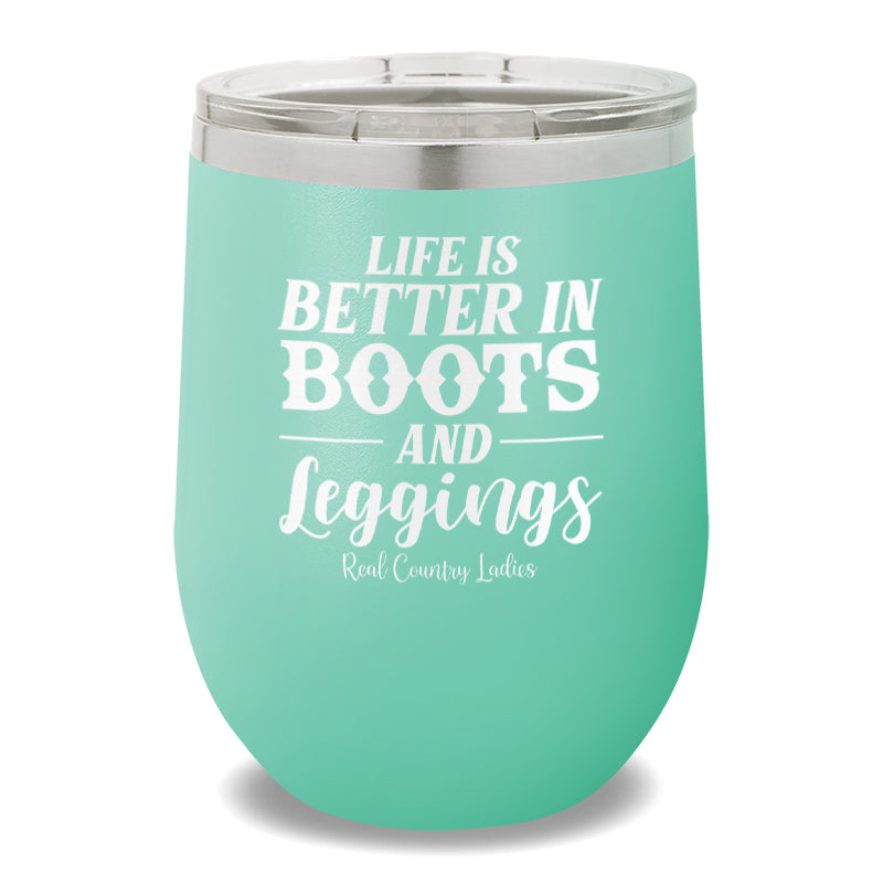 Life Is Better In Boots 12oz Stemless Wine Cup