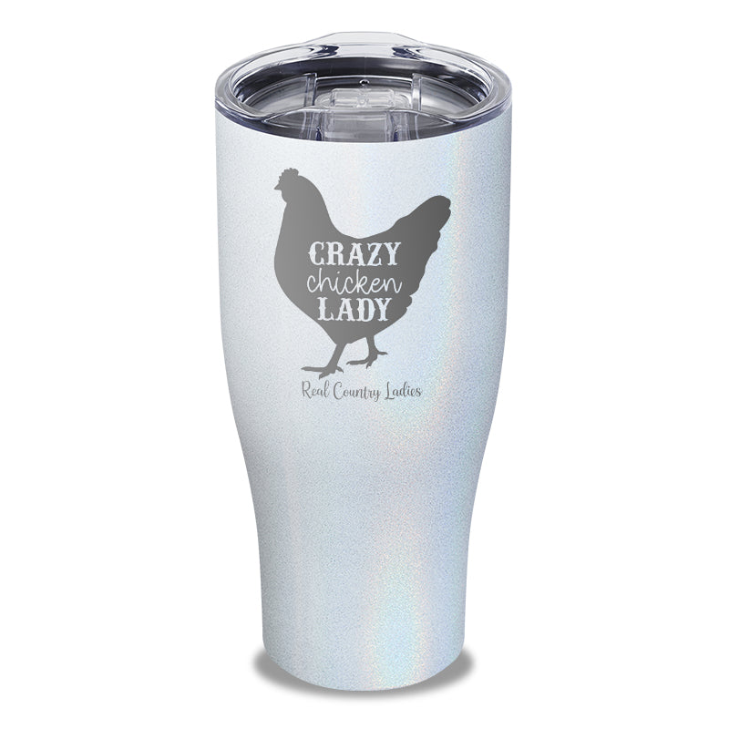 Crazy Chicken Lady Laser Etched Tumbler