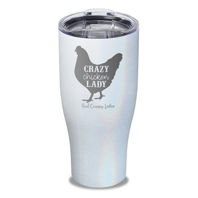 Crazy Chicken Lady Laser Etched Tumbler