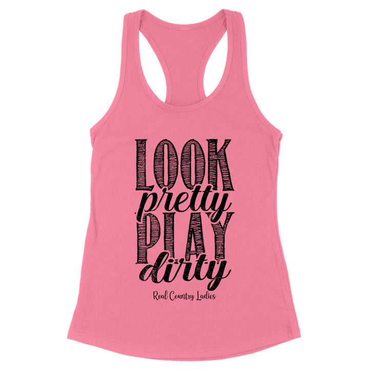 Look Pretty Play Dirty Black Print Front Apparel