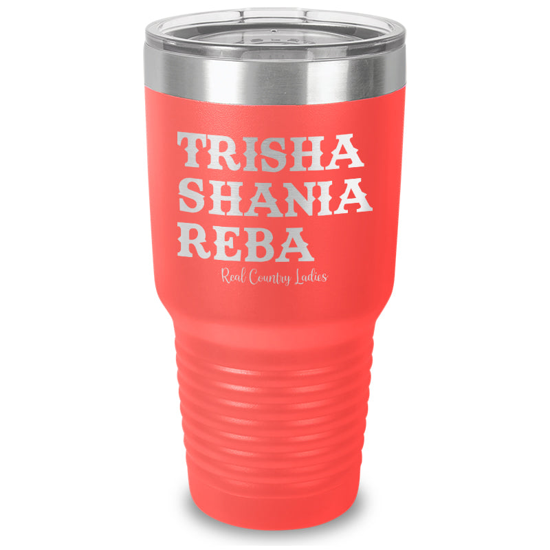 Trisha Shania Reba Laser Etched Tumbler
