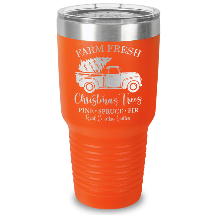 $10 Special | Farm Fresh Christmas Trees Laser Etched Tumbler