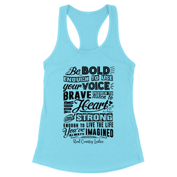 Bold Brave And Strong Black Print Front Apparel