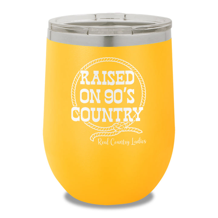 Raised On 90's Country 12oz Stemless Wine Cup