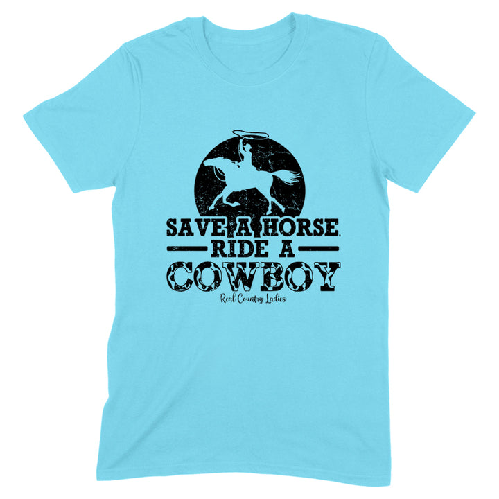 Save A Horse Ride A Cowboy Black Print Front Apparel