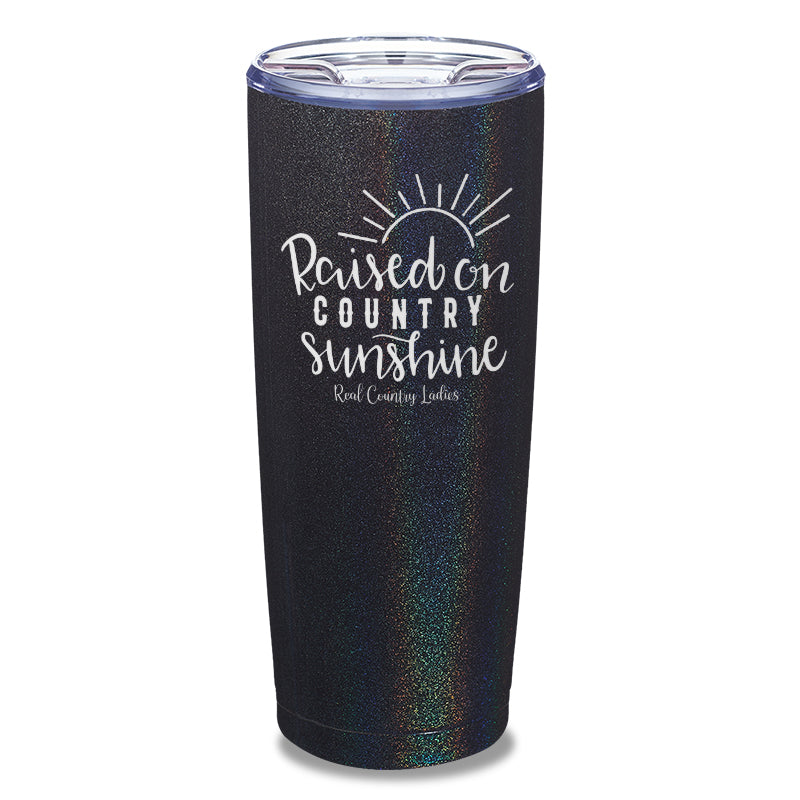 Raised On Country Sunshine Laser Etched Tumbler